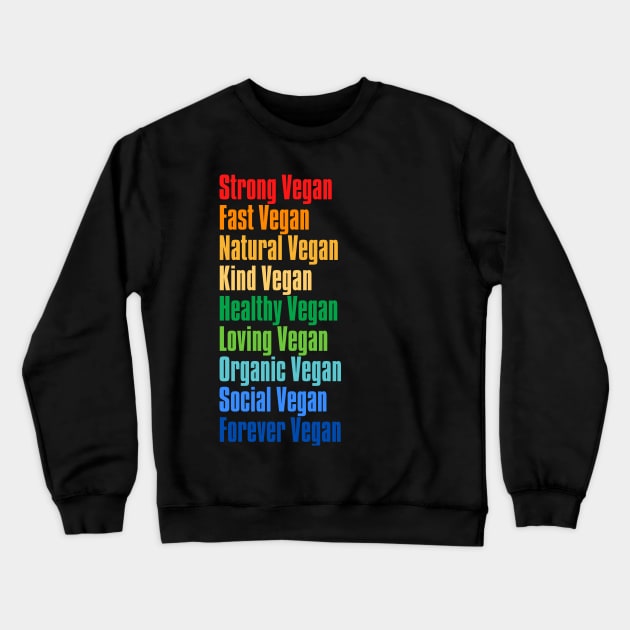 Rainbow I Am Forever Vegan Crewneck Sweatshirt by VEN Apparel